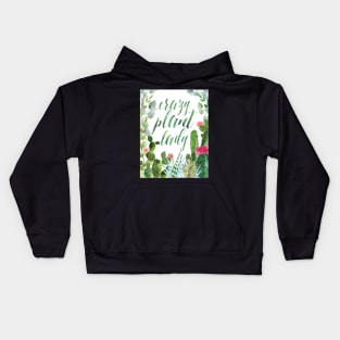 Crazy plant lady Kids Hoodie